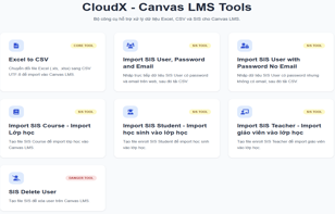 CloudX cung cấp miễn phí công cụ Import SIS, hỗ trợ trường học tối ưu quản lý dữ liệu trên nền tảng Canvas LMS