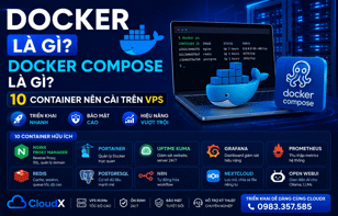 Docker là gì? Docker Compose là gì? 10 Container nên cài trên VPS năm 2026