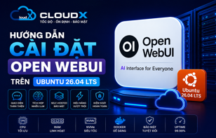 Cài Đặt Open WebUI Trên Ubuntu 26.04 LTS Chi Tiết Từ A-Z