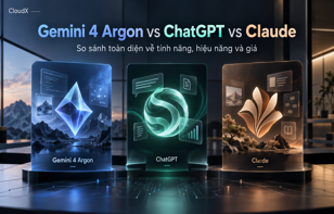 Gemini 4 Argon ra mắt: Google đang vượt ChatGPT và Claude?